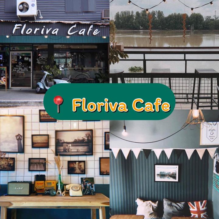 ร้านกาแฟริมแม่น้ำ Floriva Cafe
