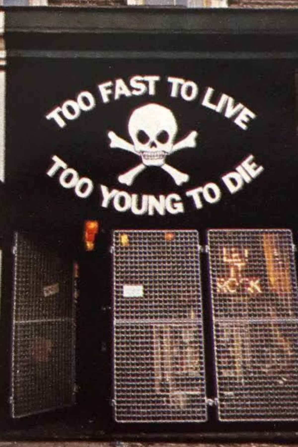 too fast to live too young to die