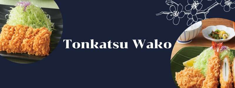 Tonkatsu Wako
