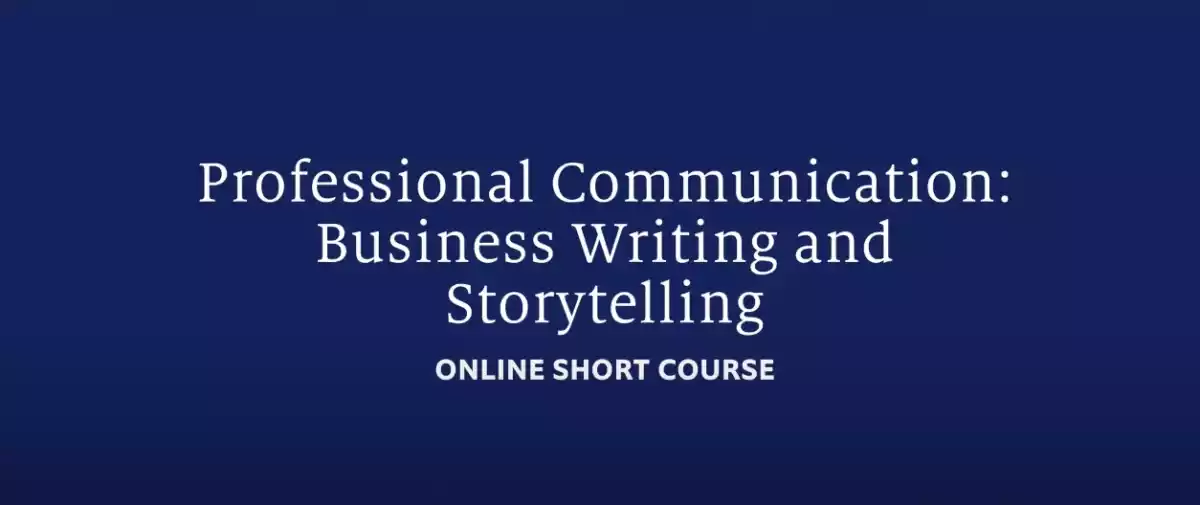 Professional Communication: Business Writing and Storytelling