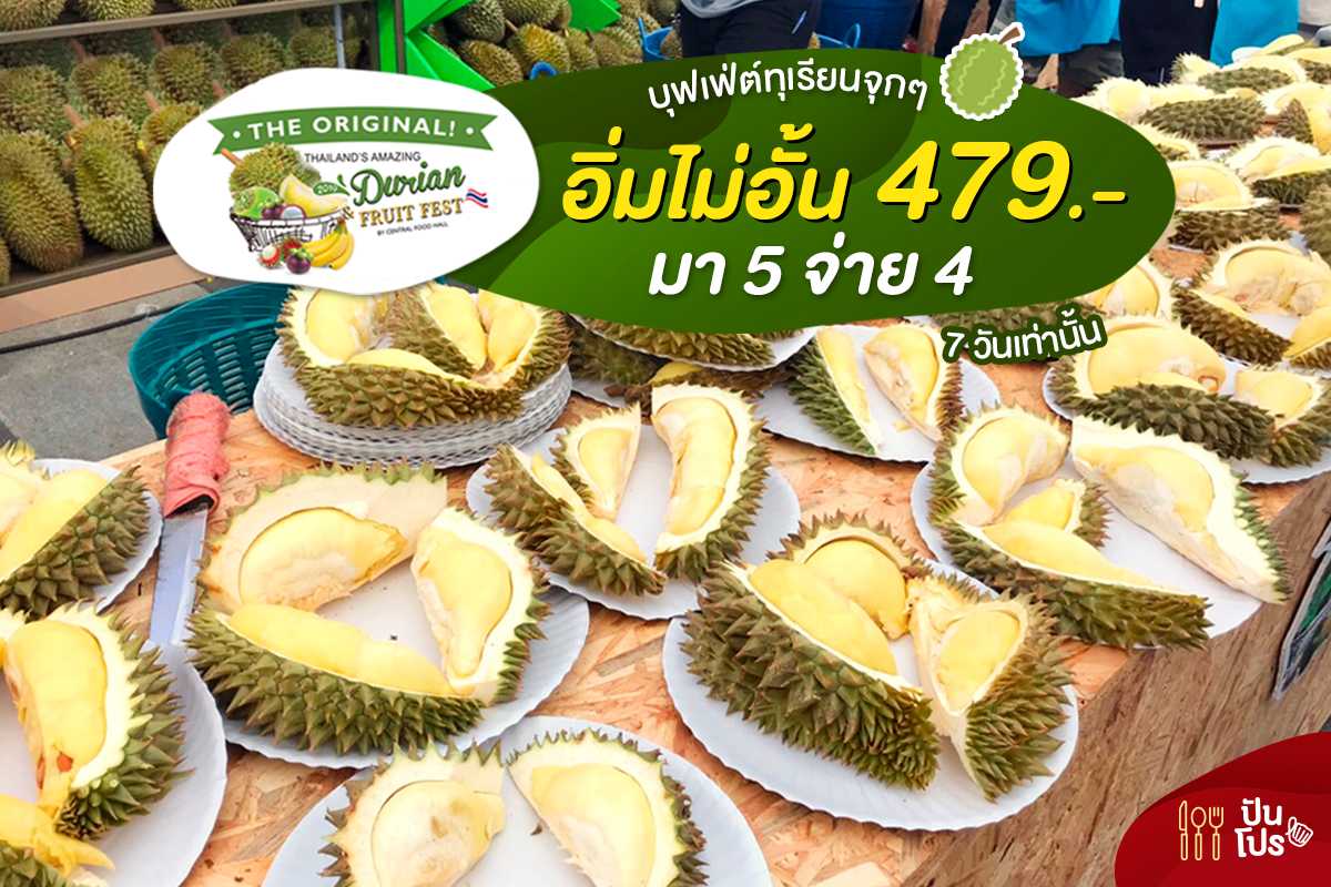 The Original Thailand's Amazing Durian and Fruit Fest 2019